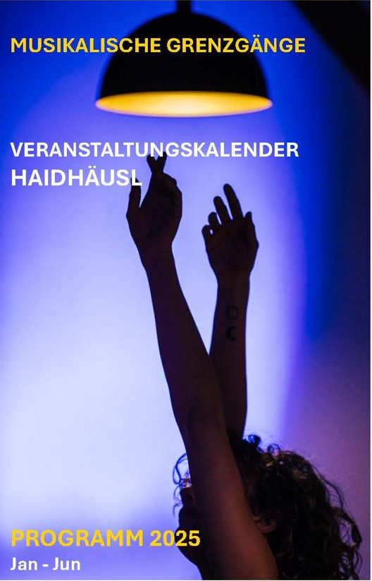Musikalische Grenzgänge 2026 – Haidhäusl